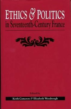 portada ethics and politics in seventeenth century france (en Inglés)