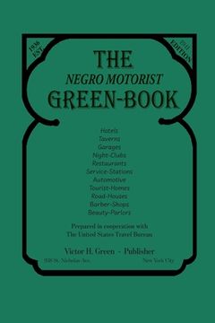 portada The Negro Motorist Green-Book: 1941 Facsimile Edition (en Inglés)