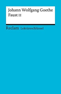 portada Faust ii. Lektüreschlüssel für Schüler: 15407 (en Alemán)