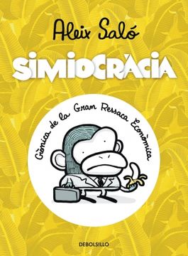 portada Simiocracia: Cronica de la Gran Ressaca Economica (en Catalá)