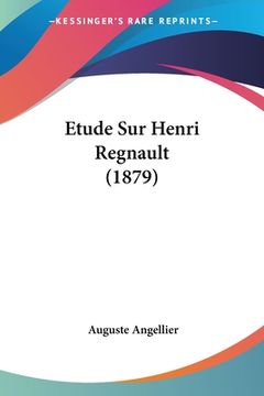 portada Etude Sur Henri Regnault (1879) (en Francés)