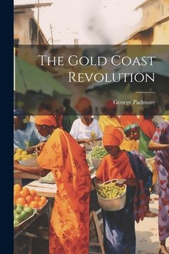 portada The Gold Coast Revolution (en Inglés)
