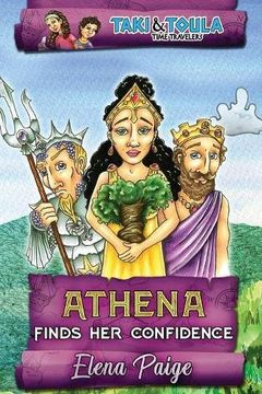 portada Athena Finds Her Confidence: Volume 2 (Taki & Toula Time Travelers)