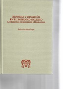 portada Reforma y Tradición en el Románico Gallego