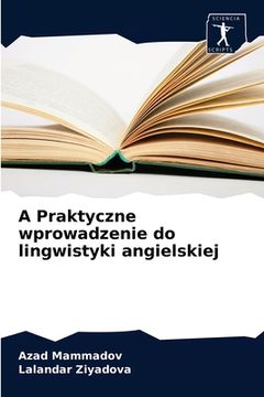 portada A Praktyczne wprowadzenie do lingwistyki angielskiej (en Polaco)