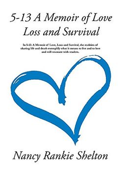 portada 5-13: A Memoir of Love, Loss and Survival (en Inglés)