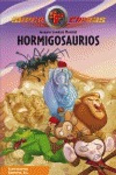 portada superfieras n1: hormigosaurios