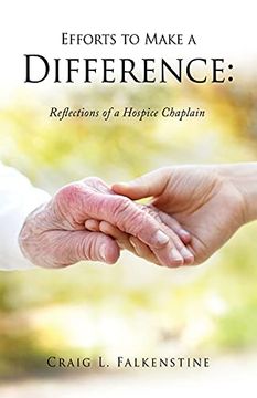 portada Efforts to Make a Difference: Reflections of a Hospice Chaplain 
