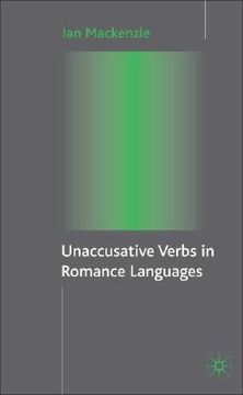 portada unaccusative verbs in romance languages (en Inglés)