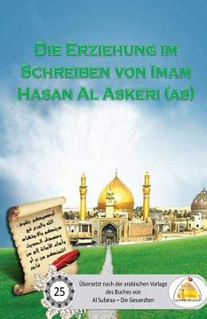 portada Die Erziehung im Schreiben von Imam Al Askeri (as) (en Alemán)