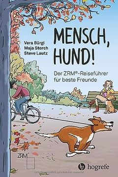 portada Mensch Hund! Der Zrm®-Reiseführer für Beste Freunde (en Alemán)