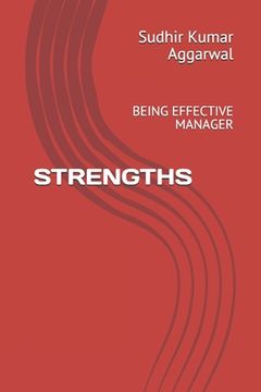 portada Strengths: Being Effective Manager (en Inglés)