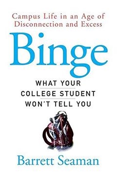 portada Binge: What Your College Student Won't Tell you (en Inglés)