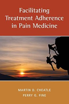 portada Facilitating Treatment Adherence in Pain Medicine (en Inglés)