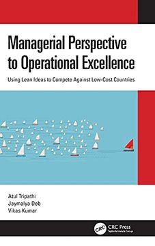 portada Managerial Perspective to Operational Excellence: Using Lean Ideas to Compete Against Low-Cost Countries 