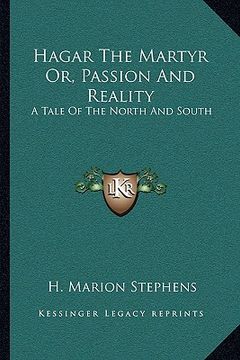 portada hagar the martyr or, passion and reality: a tale of the north and south (en Inglés)