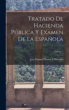 portada Tratado de Hacienda Pública y Examen de la Española; Volume 1