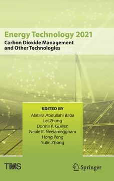 portada Energy Technology 2021: Carbon Dioxide Management and Other Technologies (en Inglés)