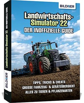 portada Landwirtschaftssimulator 22 - der Inoffizielle Guide (en Alemán)