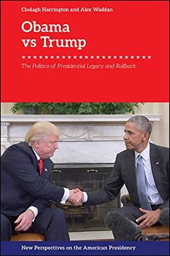 portada Obama v. Trump: The Politics of Rollback (New Perspectives on the American Presidency) (en Inglés)