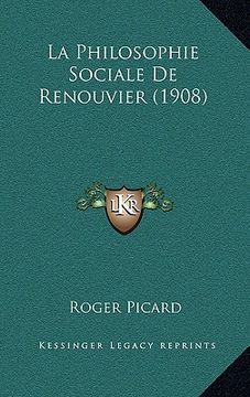 portada la philosophie sociale de renouvier (1908) (en Inglés)