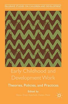 portada Early Childhood and Development Work: Theories, Policies, and Practices (Palgrave Studies on Children and Development) (en Inglés)