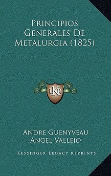 portada Principios Generales De Metalurgia (1825) (en Francés)