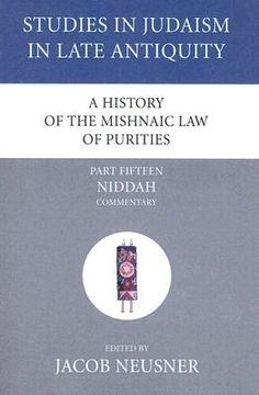 portada a history of the mishnaic law of purities, part fifteen: niddah: commentary (en Inglés)