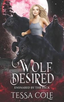 portada Wolf Desired: A Rejected Mates Reverse Harem Romance (in English)