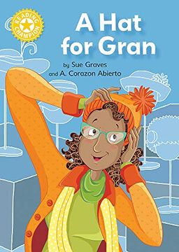 portada A hat for Gran: Independent Reading Yellow (Reading Champion) (en Inglés)