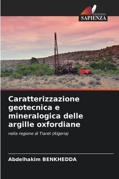 portada Caratterizzazione geotecnica e mineralogica delle argille oxfordiane (en Italiano)