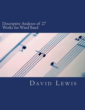 portada Descriptive Analyses of 27 Works for Wind Band (en Inglés)