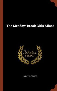 portada The Meadow-Brook Girls Afloat (en Inglés)