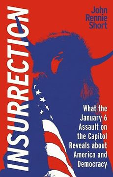 portada Insurrection: What the January 6 Assault on America Reveals About America and Democracy