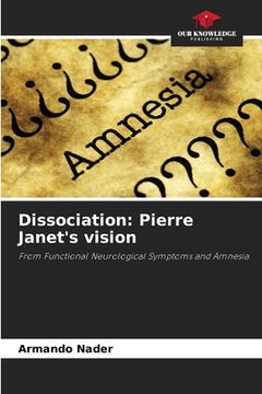 portada Dissociation: Pierre Janet's vision (en Inglés)