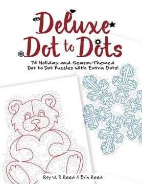 portada Deluxe Dot to Dots: 74 Holiday and Season-Themed Dot to Dot Puzzles With Extra Dots!
