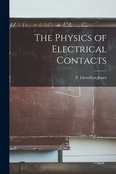 portada The Physics of Electrical Contacts