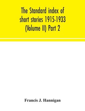 portada The standard index of short stories 1915-1933 (Volume II) Part 2 (in English)