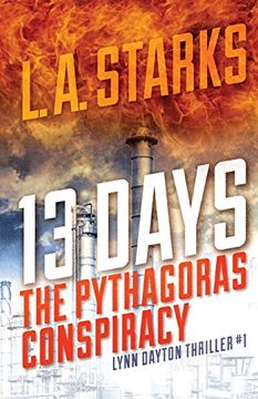 portada 13 Days: The Pythagoras Conspiracy, Lynn Dayton Thriller #1 (en Inglés)