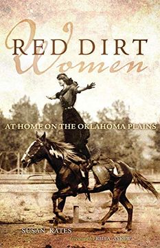 portada Red Dirt Women: At Home on the Oklahoma Plains (en Inglés)
