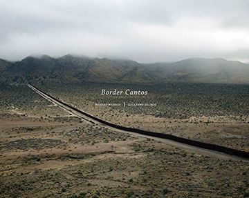 portada Richard Misrach and Guillermo Galindo: Border Cantos (in English)
