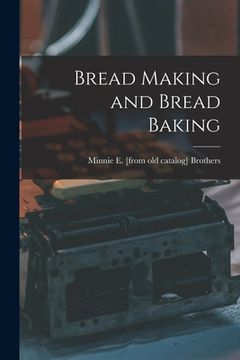portada Bread Making and Bread Baking (en Inglés)