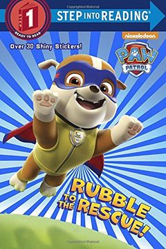 portada Rubble to the Rescue! (Paw Patrol) (Step Into Reading) 