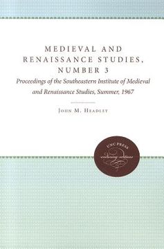 portada medieval and renaissance studies, number 3: proceedings of the southeastern institute of medieval and renaissance studies, summer, 1967 (en Inglés)