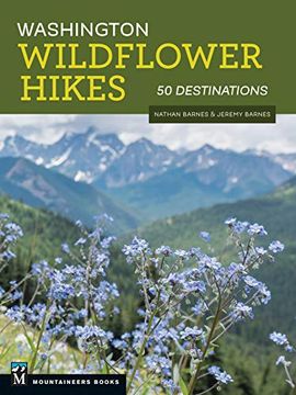 portada Washington Wildflower Hikes: 50 Destinations (in English)