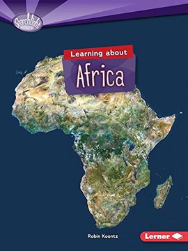 portada Learning About Africa (Searchlight Books) (Searchlight Books - Do You Know the Continents?)