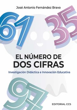 portada El Número de dos Cifras. Investigación Didáctica e Innovación Educativa: 5 (Ciudad de las Ciencias)