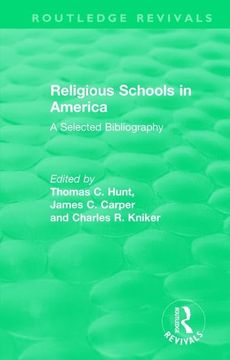 portada Religious Schools in America (1986): A Selected Bibliography (en Inglés)
