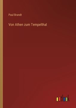 portada Von Athen zum Tempelthal (in German)