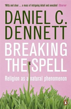 portada breaking the spell: religion as a natural phenomenon (en Inglés)